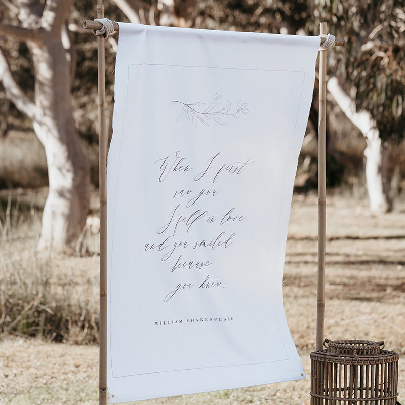 Wedding welcome sign printed on linen fabric material. You smiled because you knew quote by shakespeare. Australia.