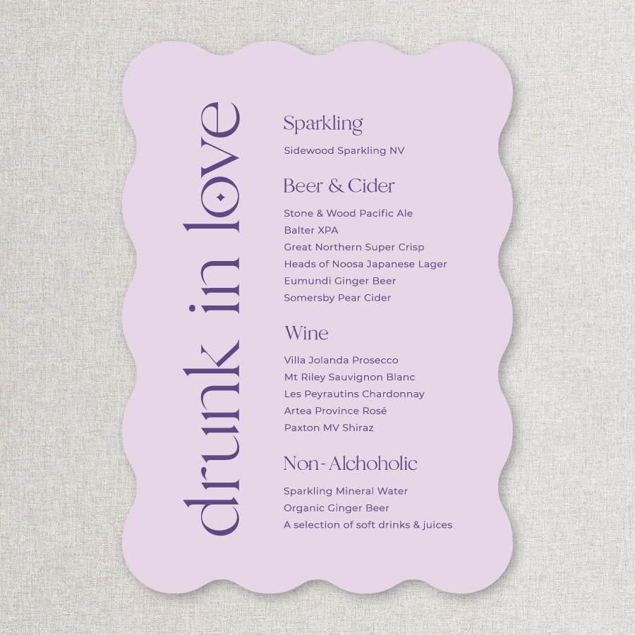 Drunk in love wedding bar drinks sign in wave arch shape. Mauve and purple printed on foamboard or acrylic in Australia.